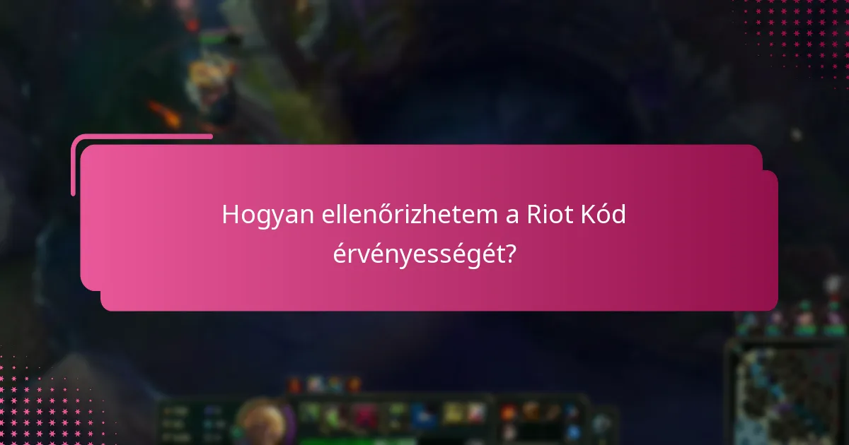 Hogyan működik a Riot Kódok lejárata?