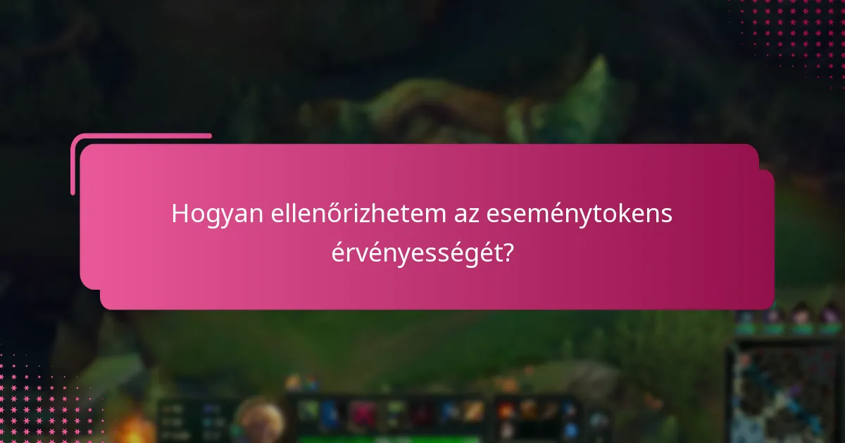 Mit jelent az eseménytokens lejárata?