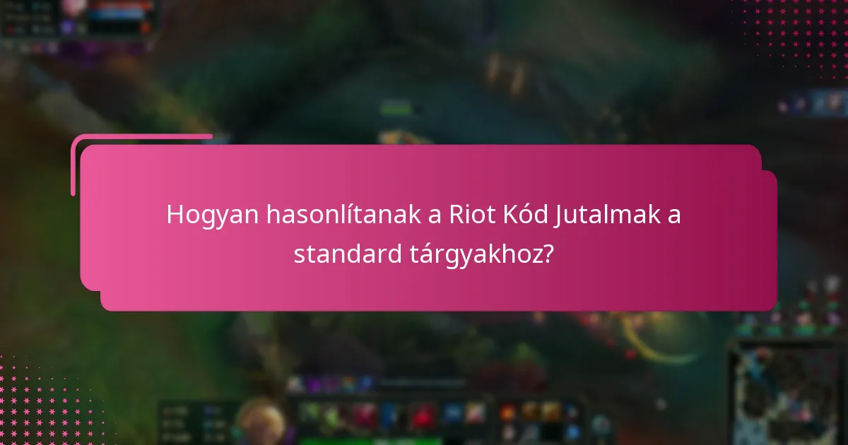 Milyen exkluzív tárgyakat lehet megszerezni a Riot Kódokkal?