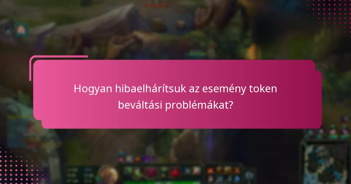 Hogyan váltsuk be az esemény tokeneket lépésről lépésre?