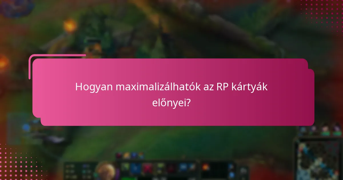 Hogyan fokozza a játékon belüli valuta az RP kártyák használatával a játékmenetet?