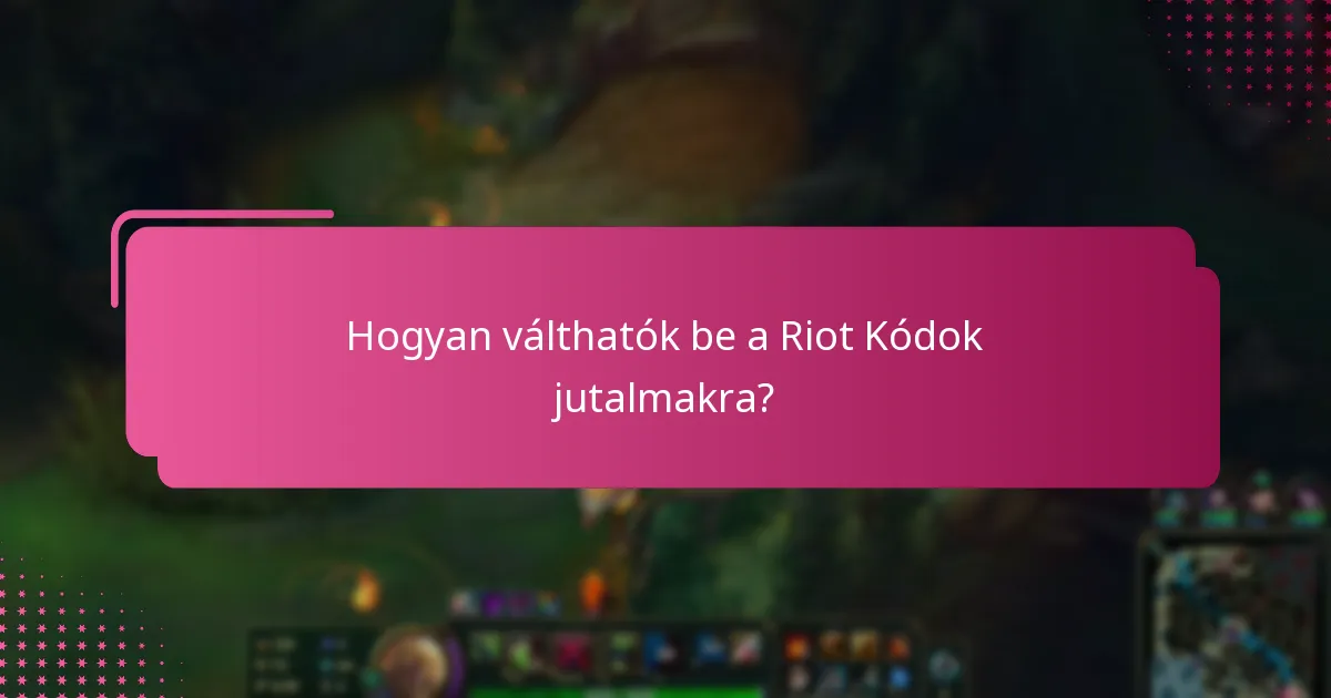 Amikor új Riot Kódok kerülnek kiadásra?