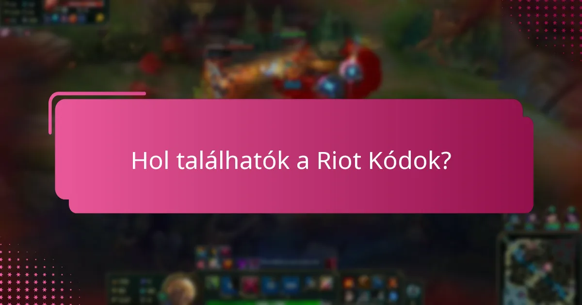 Mik a Riot Kódok használatának előnyei?