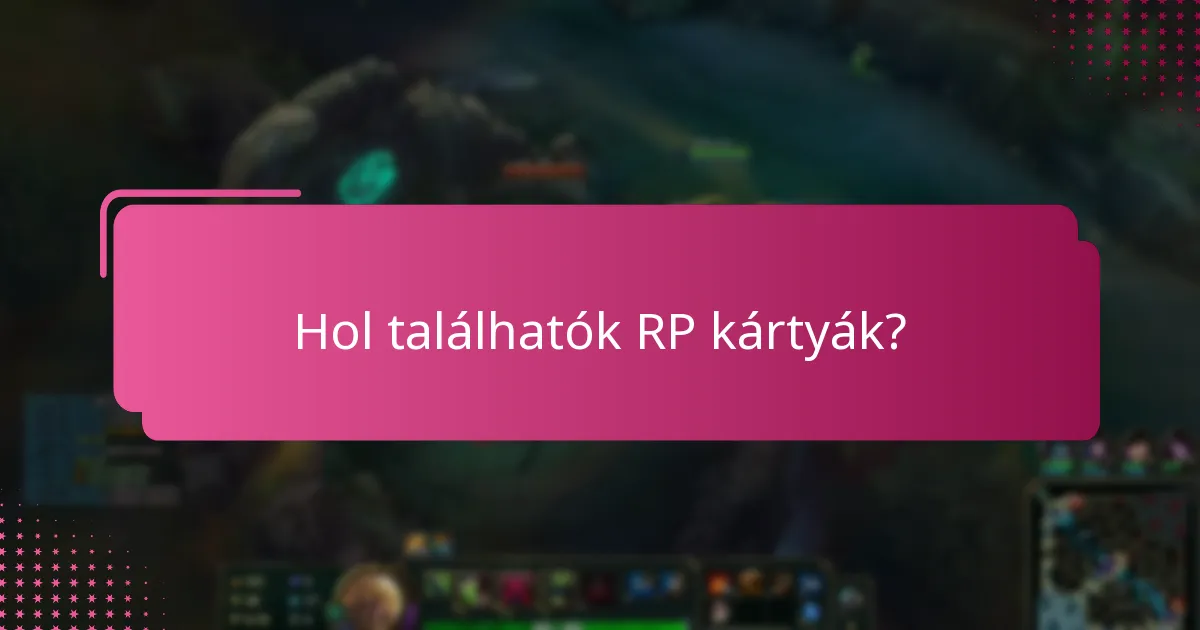 Mik az RP kártyák hivatalos forrásai?