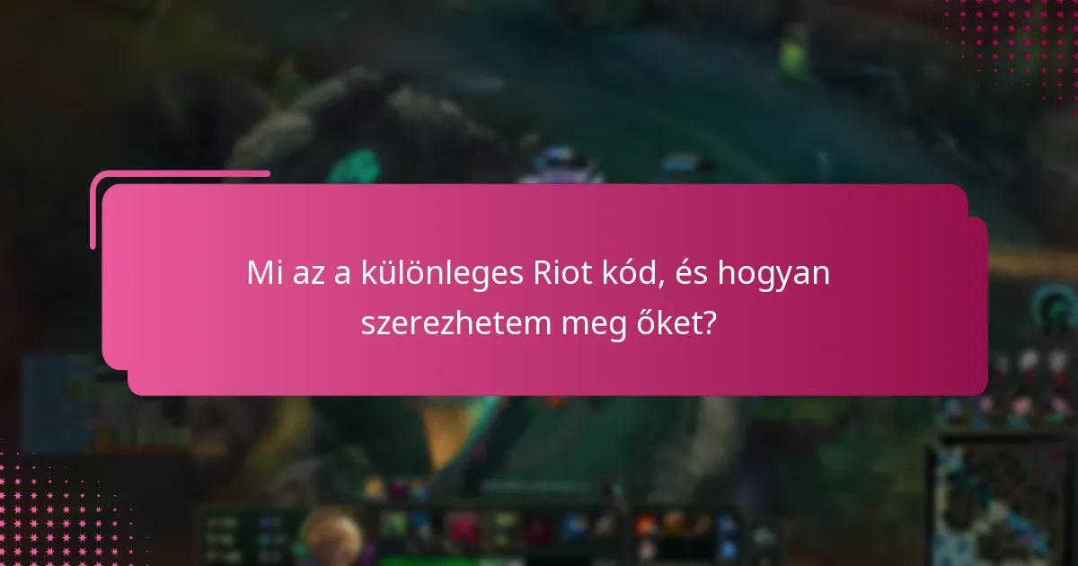 Mi történik a lejárt Riot kódokkal?