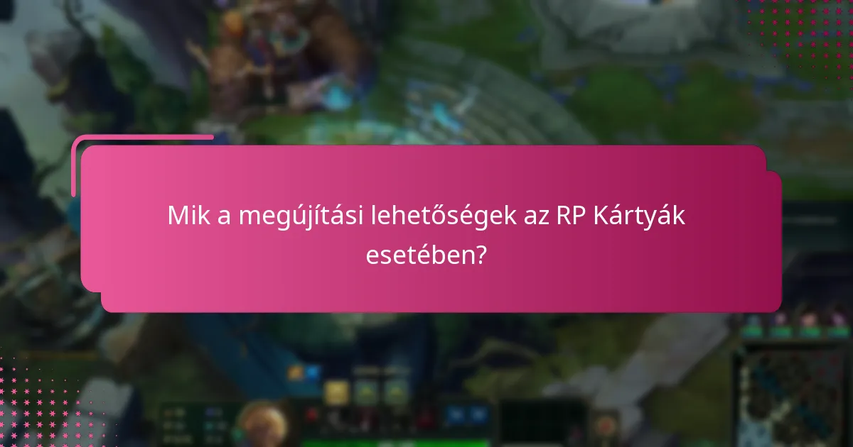 Mik a kockázatok, ha nem újítom meg időben az RP Kártyát?